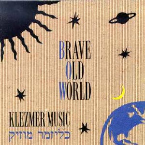 brave old world-klezmer music